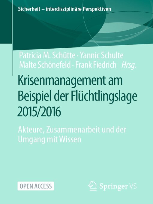 Title details for Krisenmanagement am Beispiel der Flüchtlingslage 2015/2016 by Patricia M. Schütte - Available